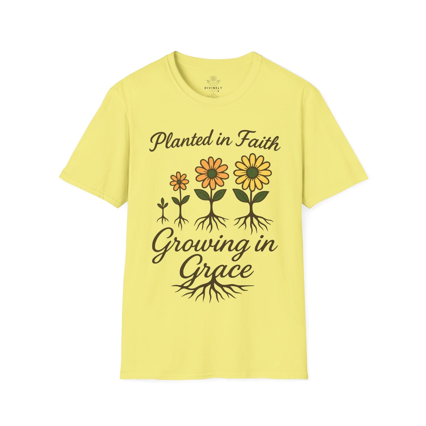 Planted In Faith Growing In Grace T-Shirt