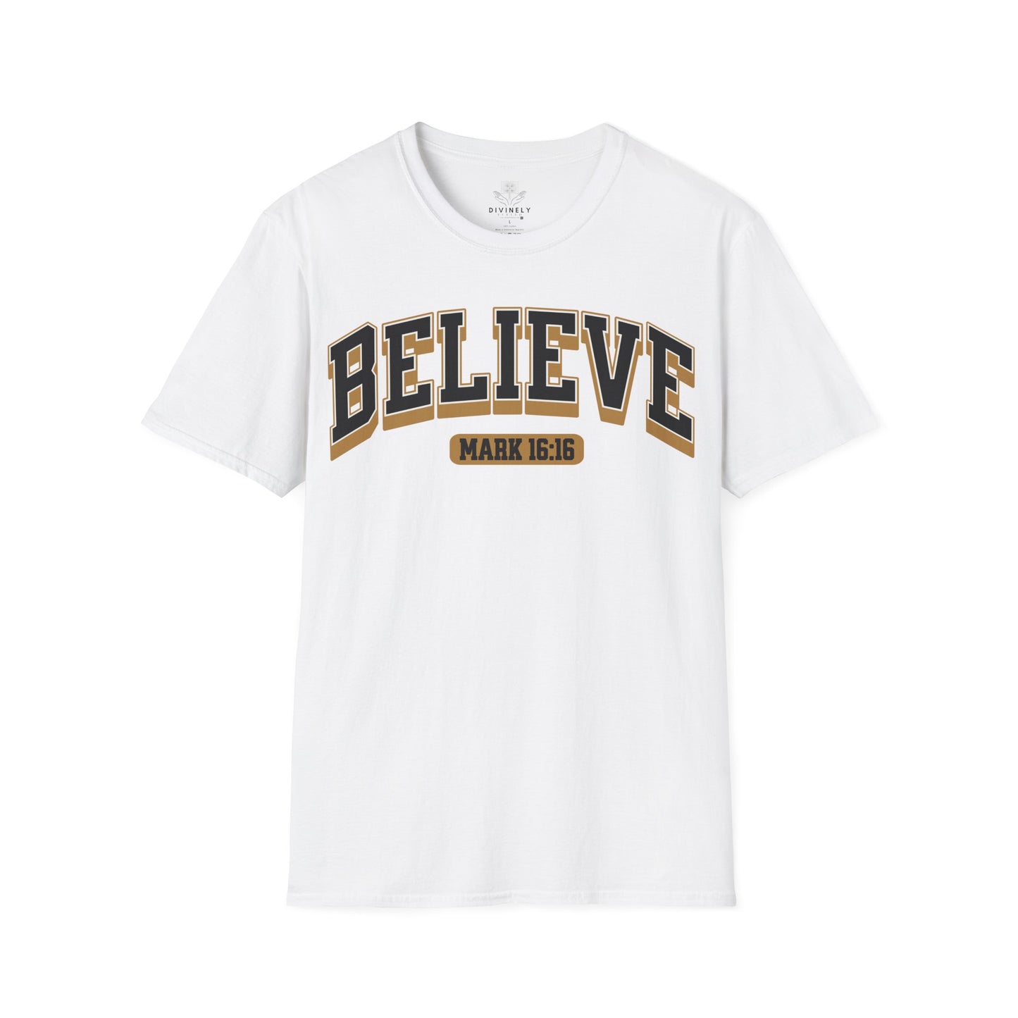 Believe Unisex T-Shirt