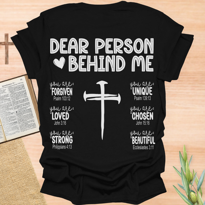 Dear Person Behind Me T-Shirt