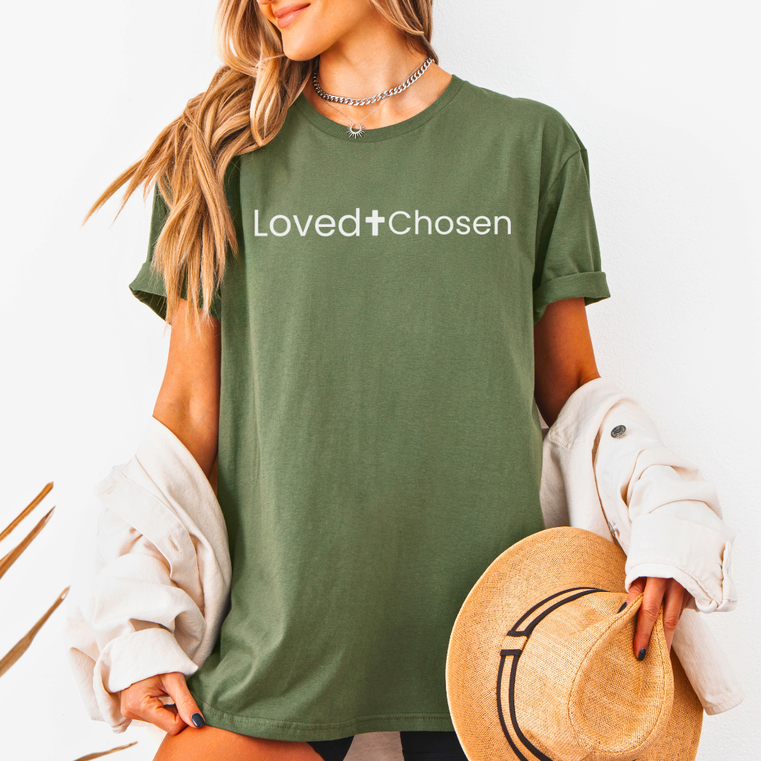 Loved And Chosen Unisex T-Shirt