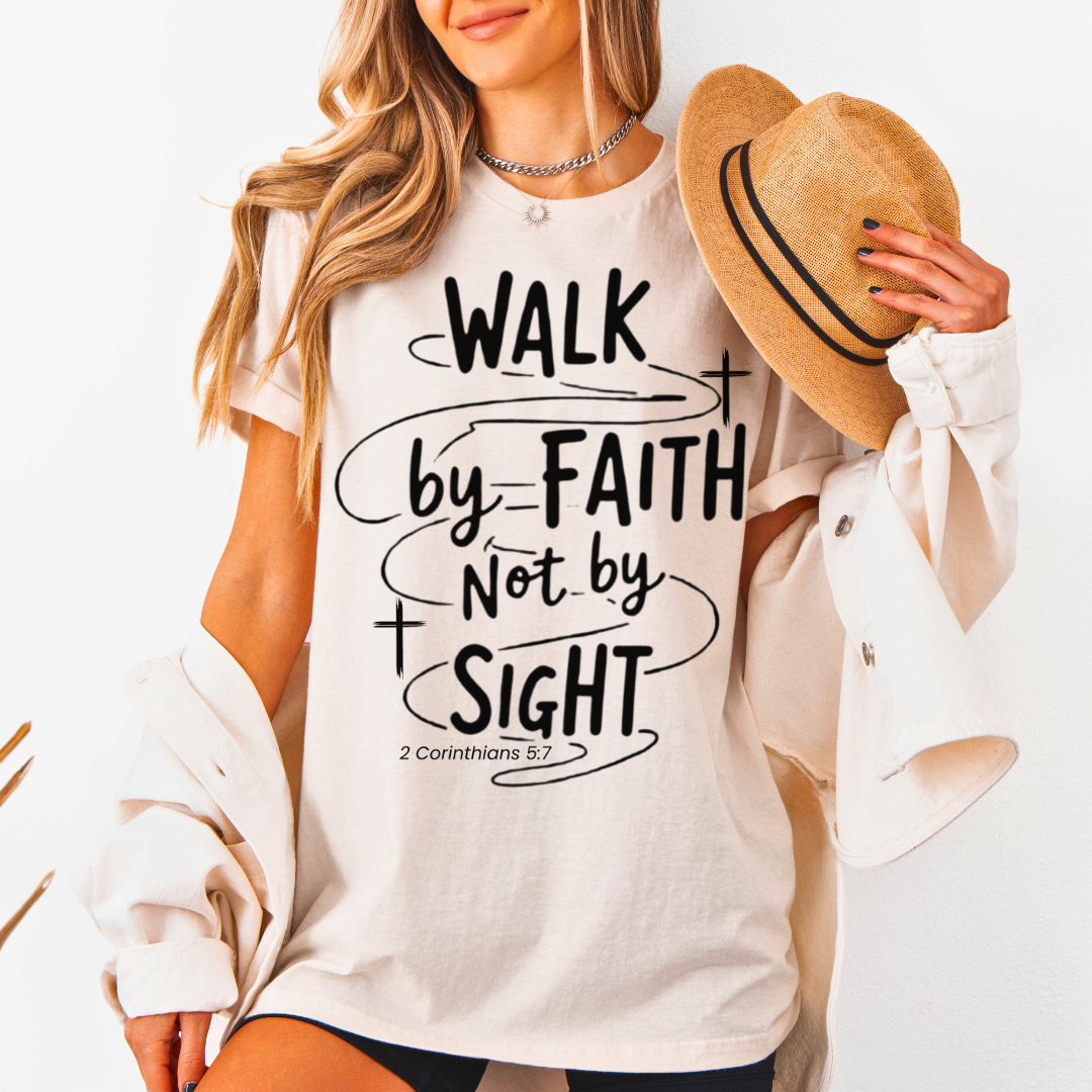 Walk By Faith Not By Sight Unisex T-Shirt