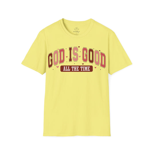 God Is Good All The Time T-Shirt