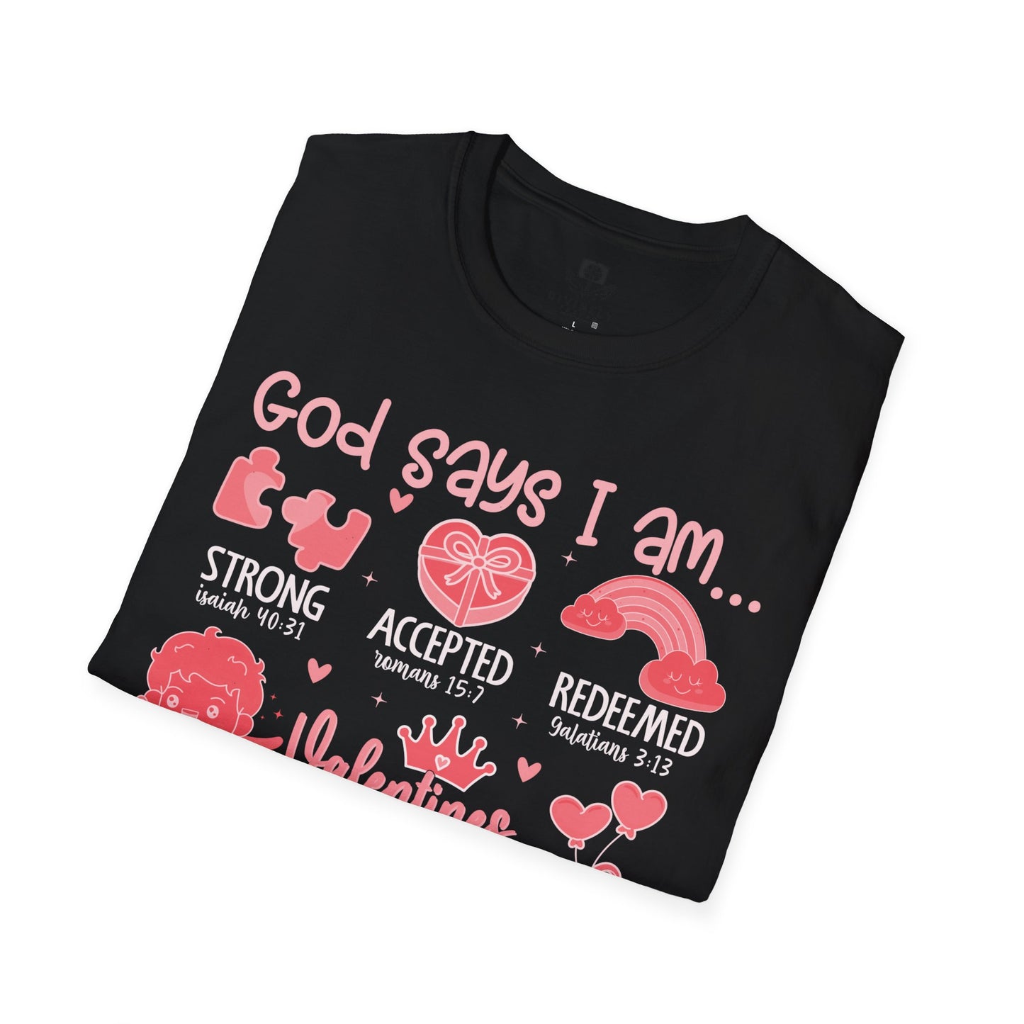 God Says I am T-Shirt