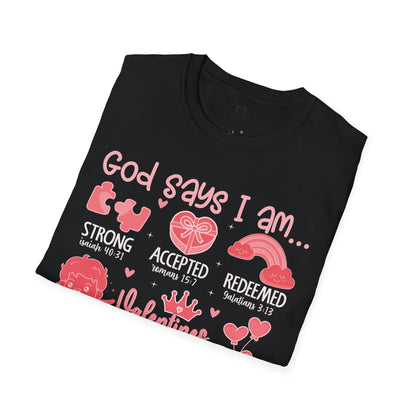 God Says I am T-Shirt