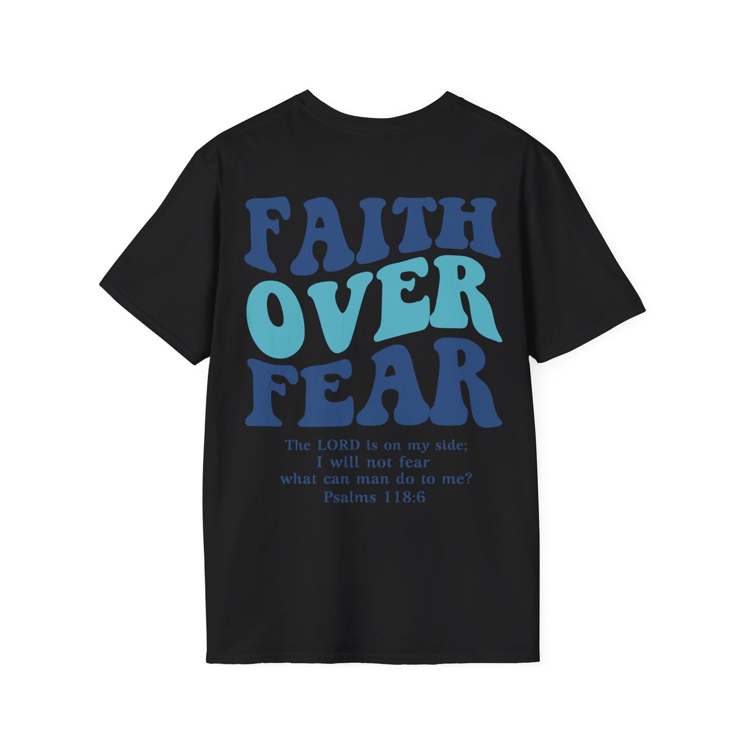 Faith Over Fear Unisex T-Shirt