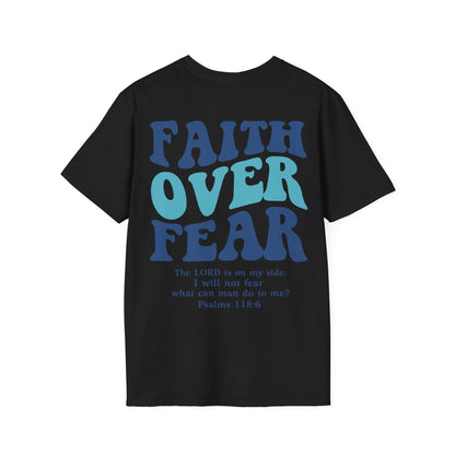 Faith Over Fear Unisex T-Shirt