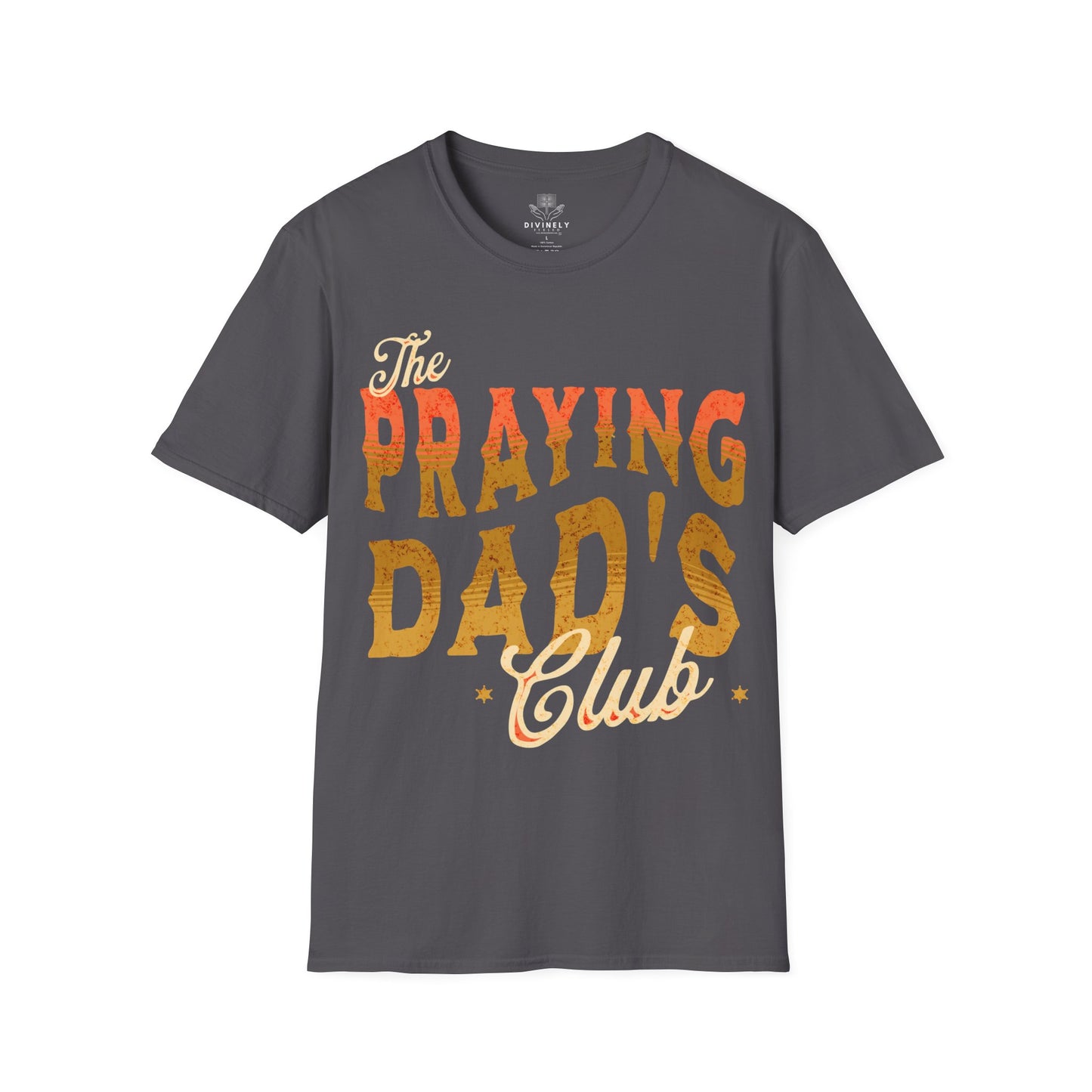 The Praying Dad's Club T-Shirt