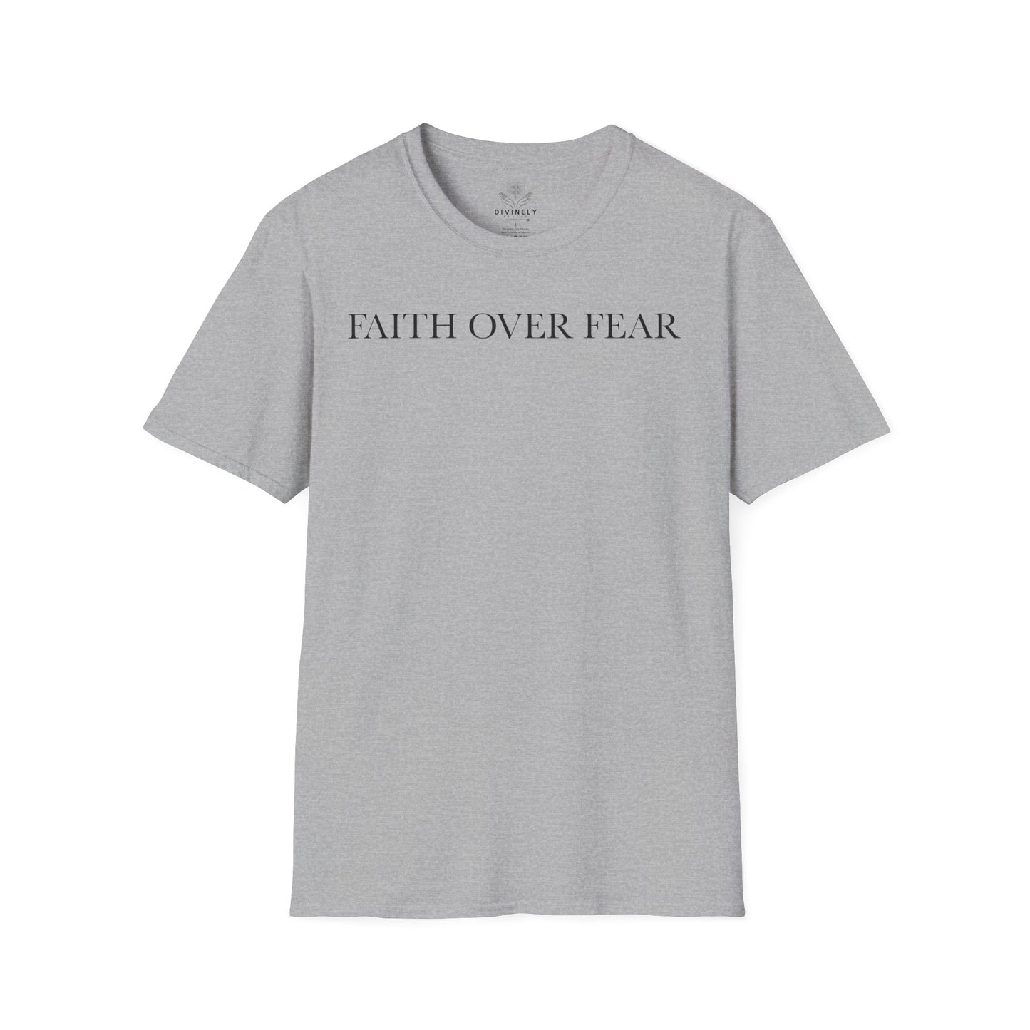 Faith Over Fear Unisex T-Shirt
