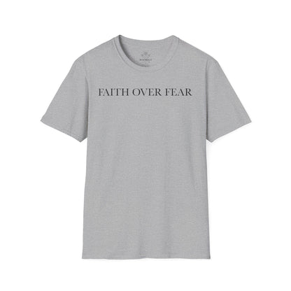 Faith Over Fear Unisex T-Shirt