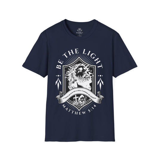 Be The Light Unisex T-Shirt