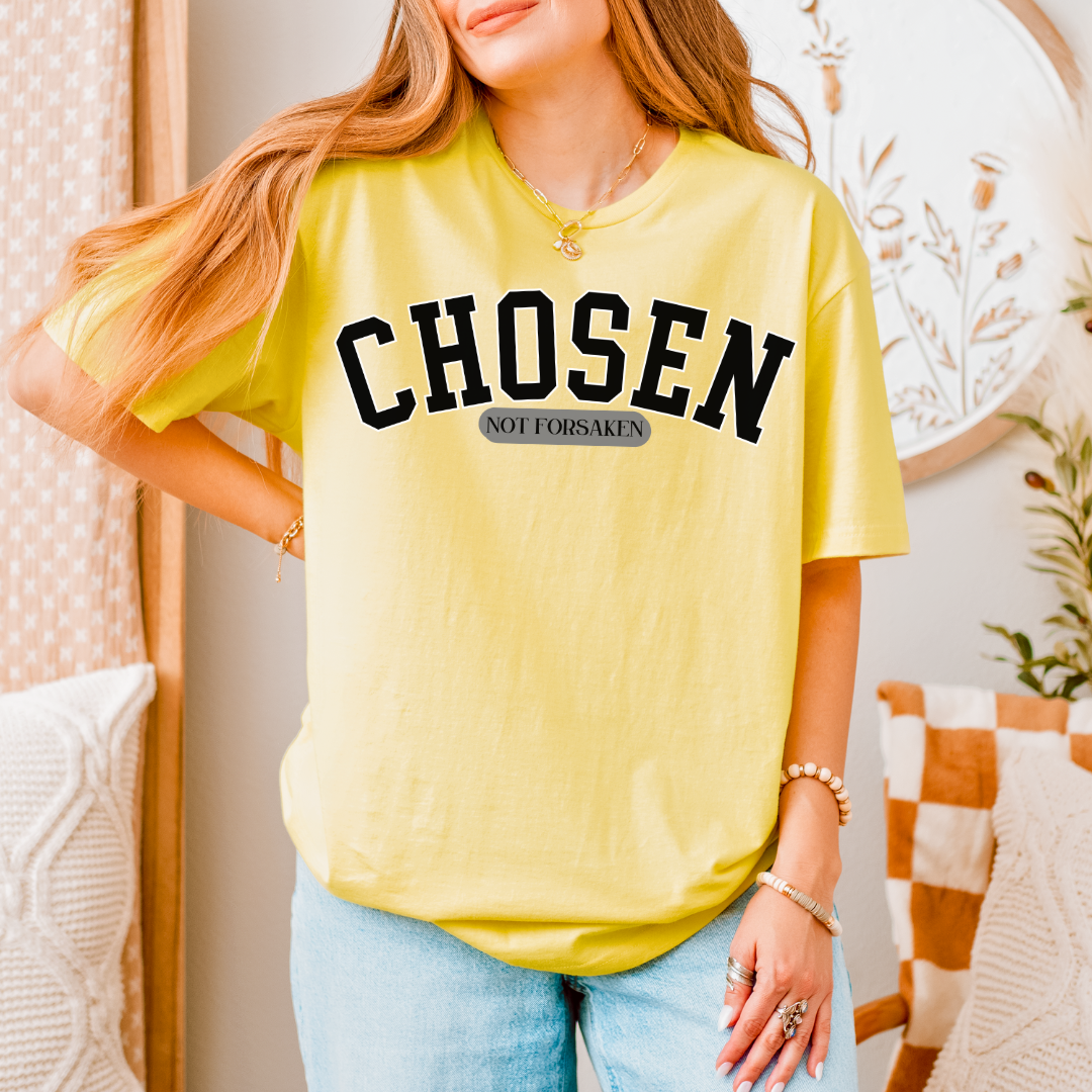 Chosen Not Forsaken T-Shirt