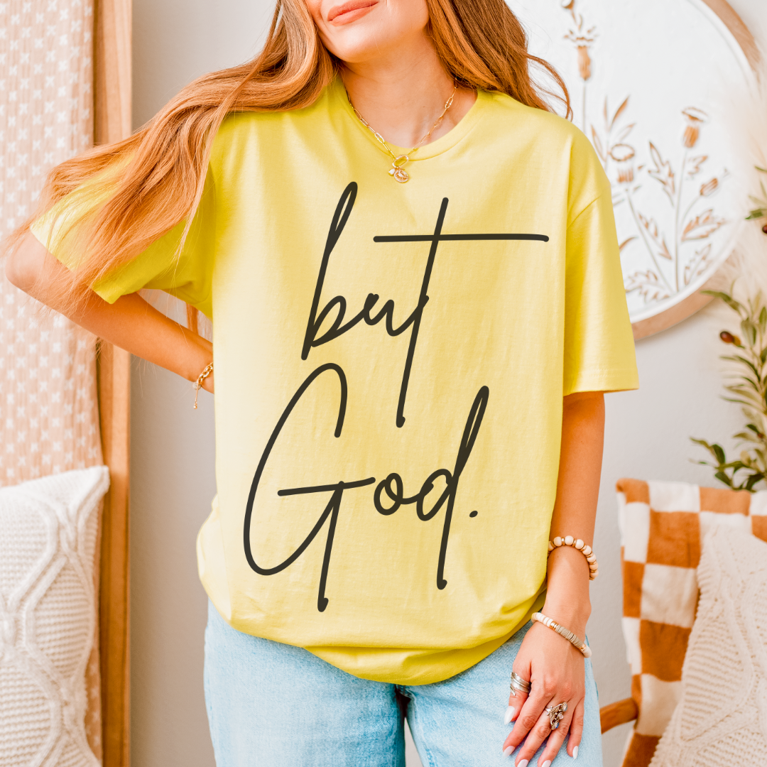 But God T-Shirt