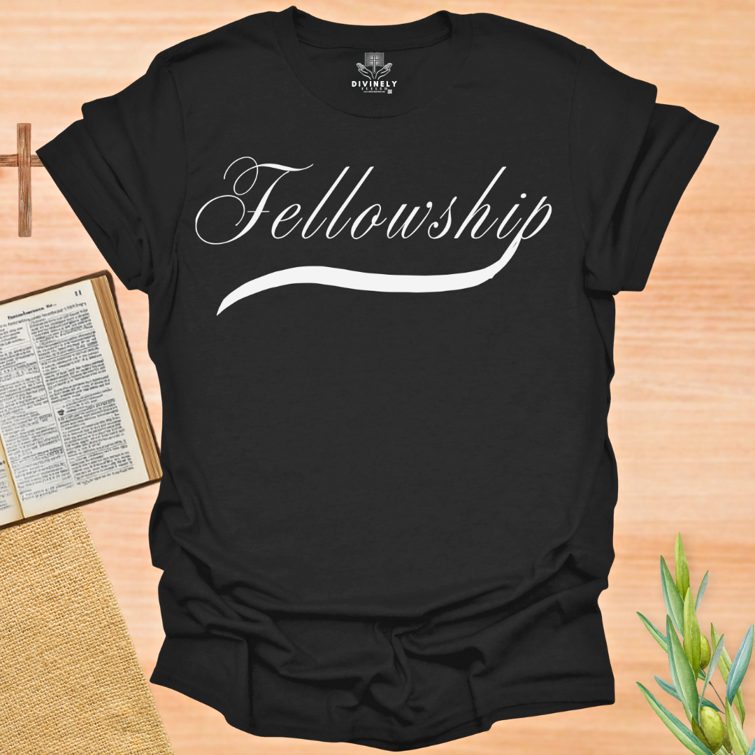 Fellowship T-Shirt