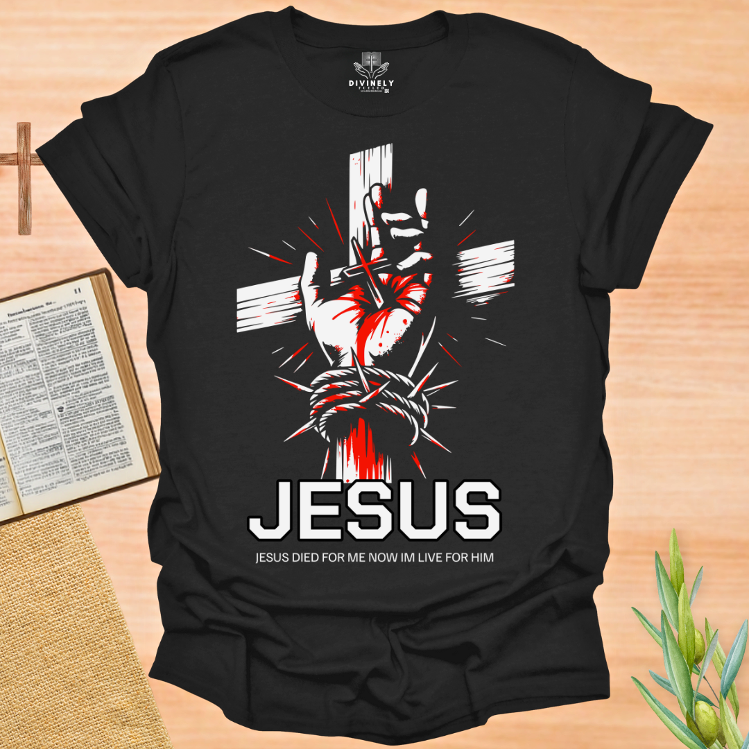 Jesus Died for Me Unisex T-Shirt