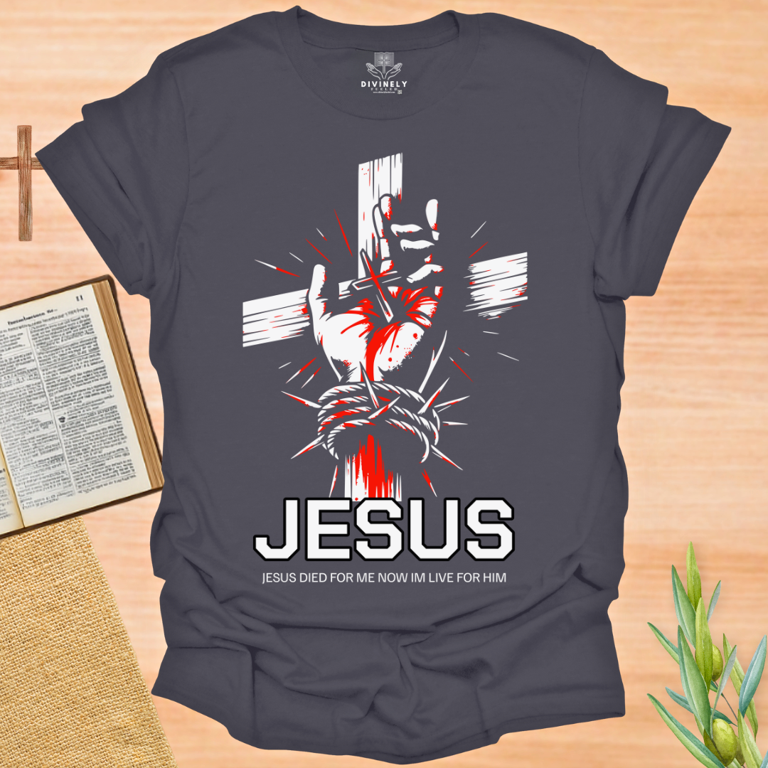 Jesus Died for Me Unisex T-Shirt