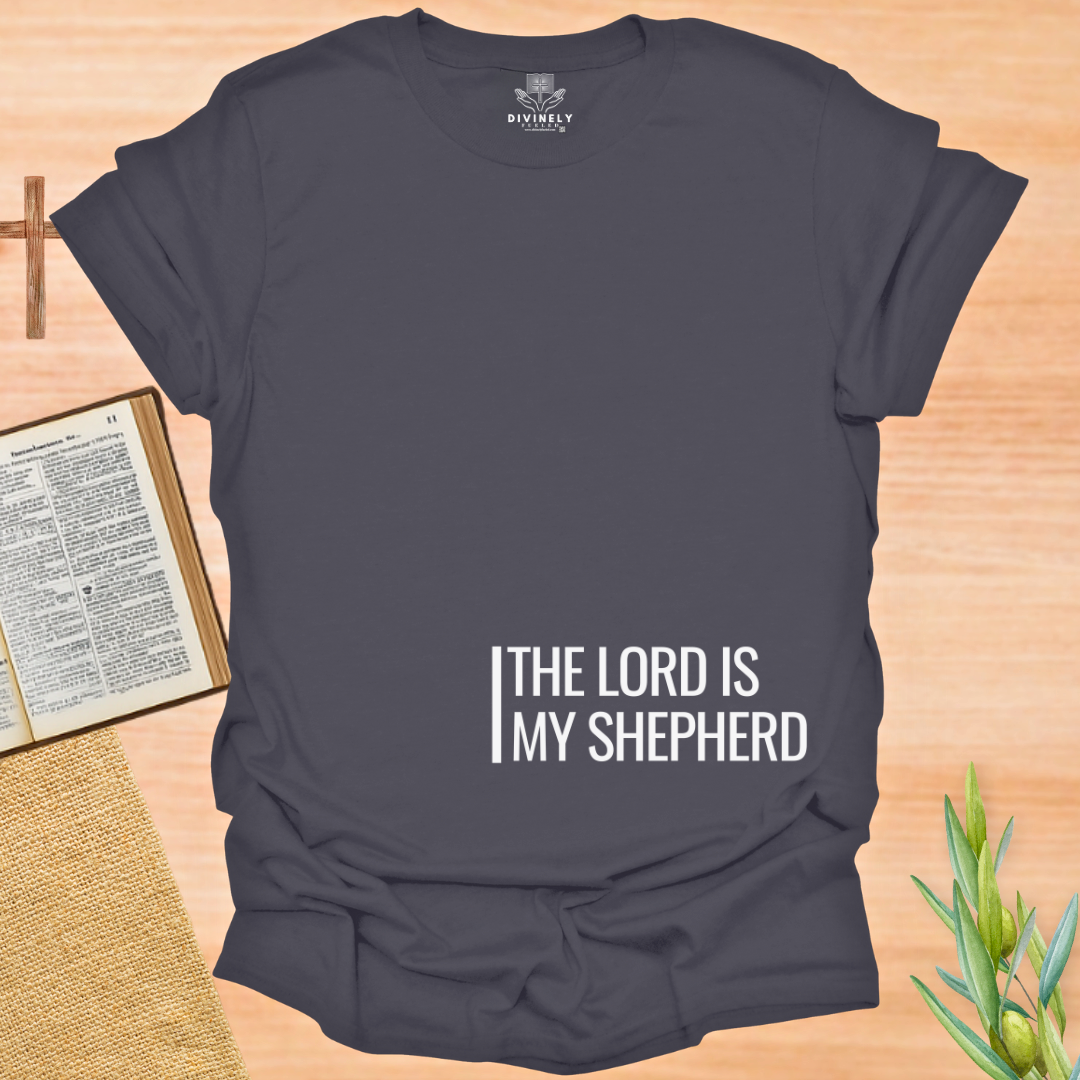 The Lord Is My Shepherd T-Shirt