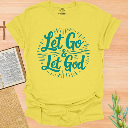 Let Go and Let God Unisex T-Shirt