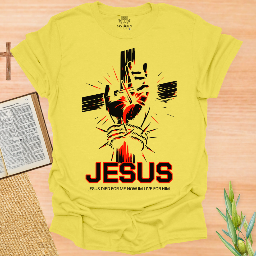 Jesus Died for Me Unisex T-Shirt