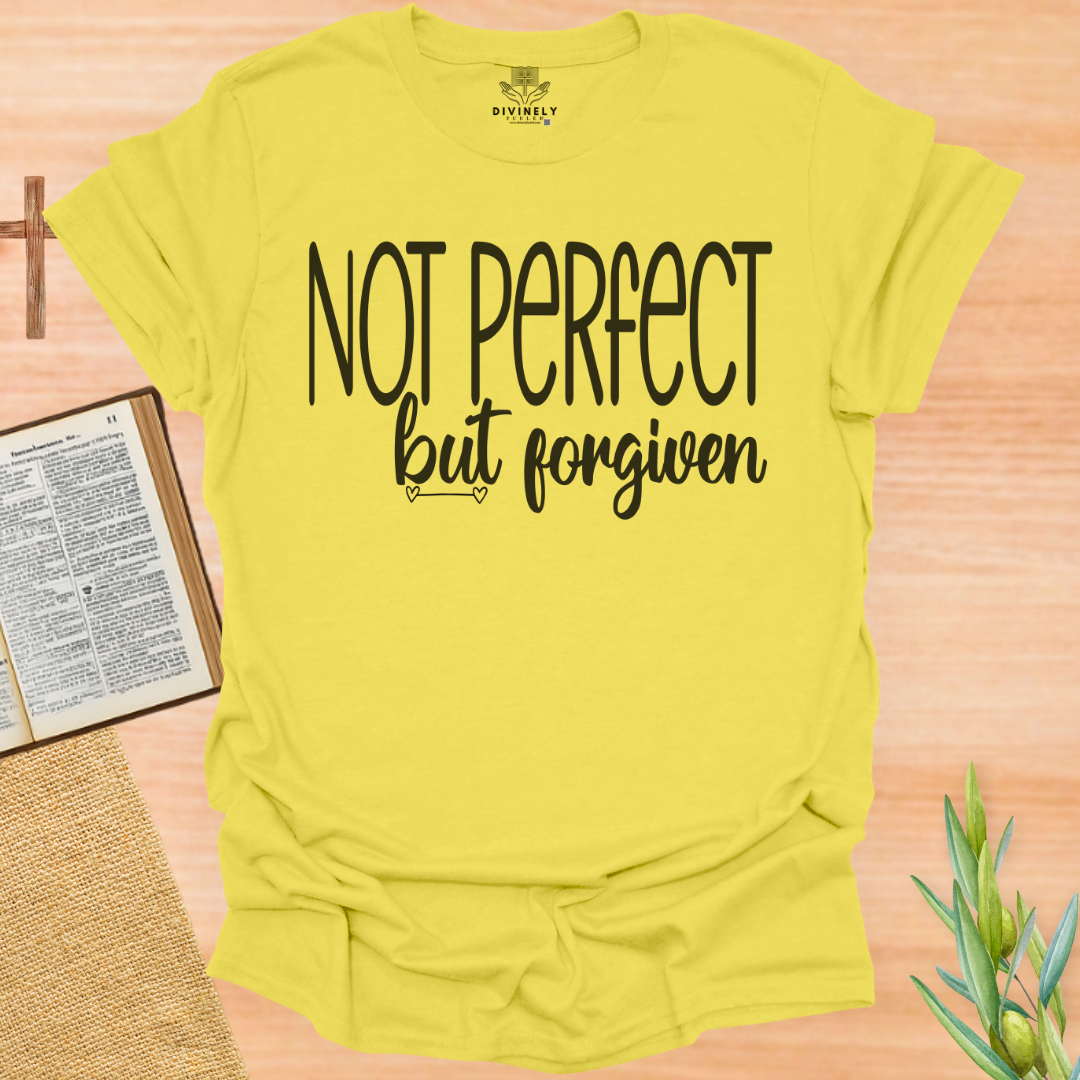 Not Perfect But Forgiven T-Shirt