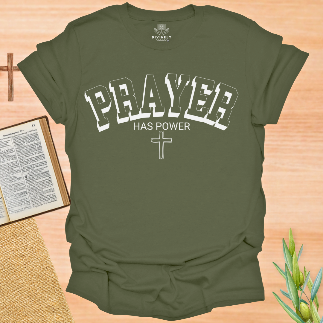 Prayer Has Power Unisex T-Shirt