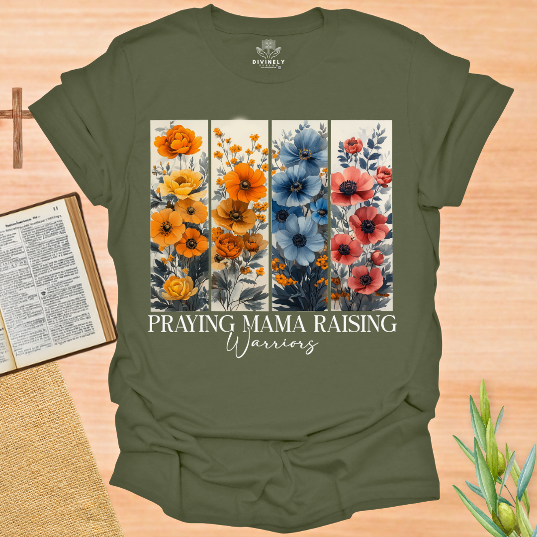 Praying Mama Raising Warriors T-Shirt
