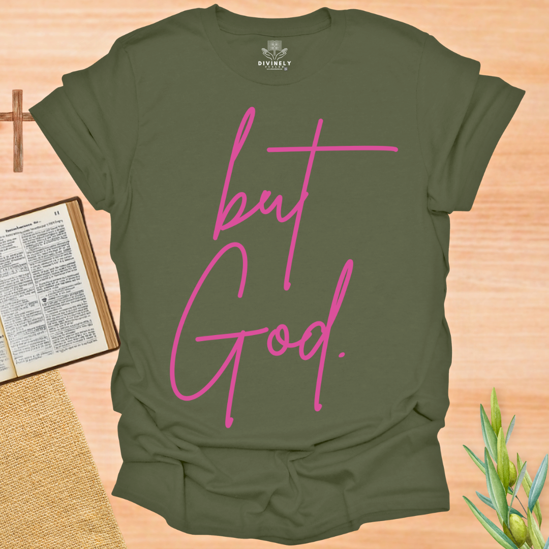 But God T-Shirt