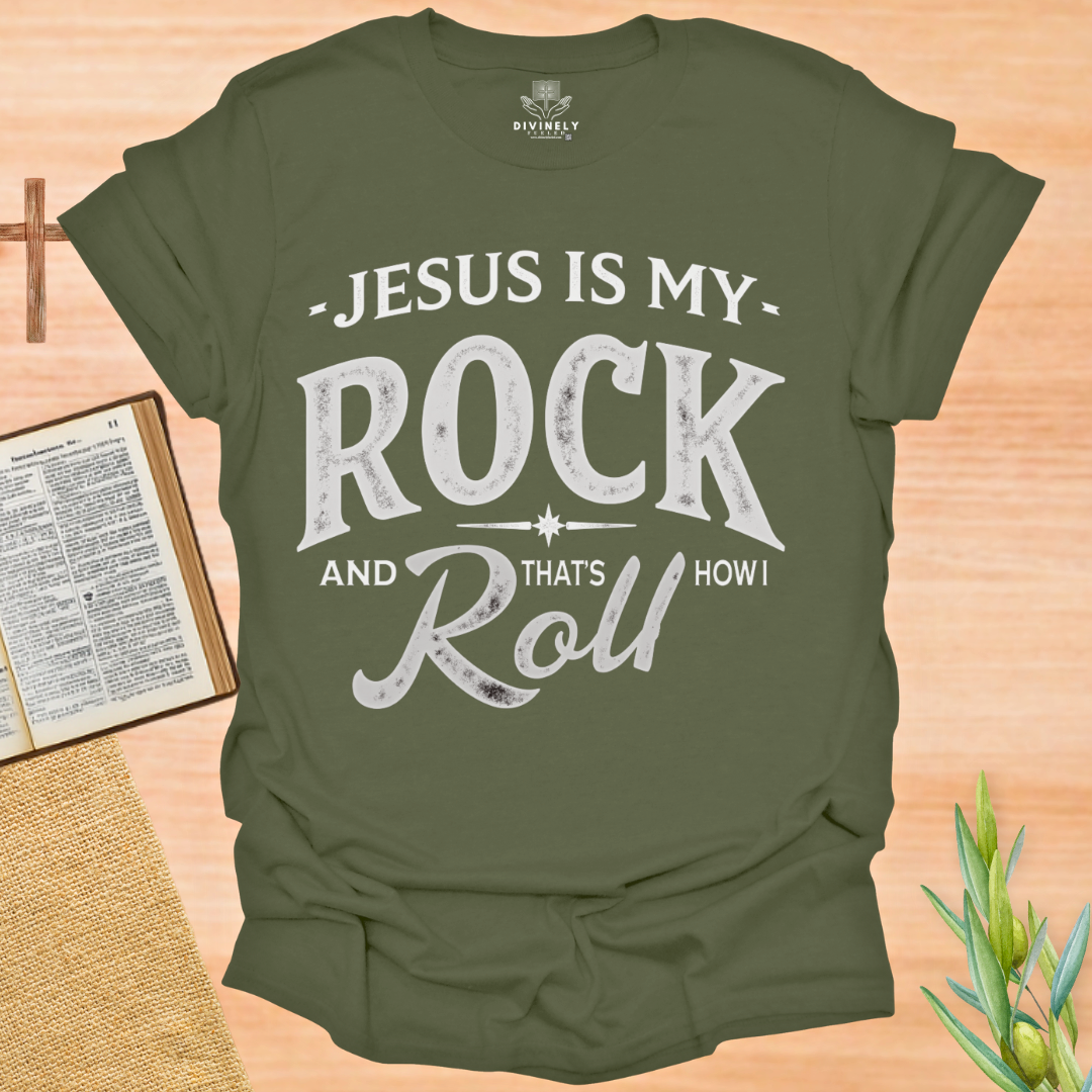 Jesus Is My Rock and That's How I Roll Unisex T-Shirt