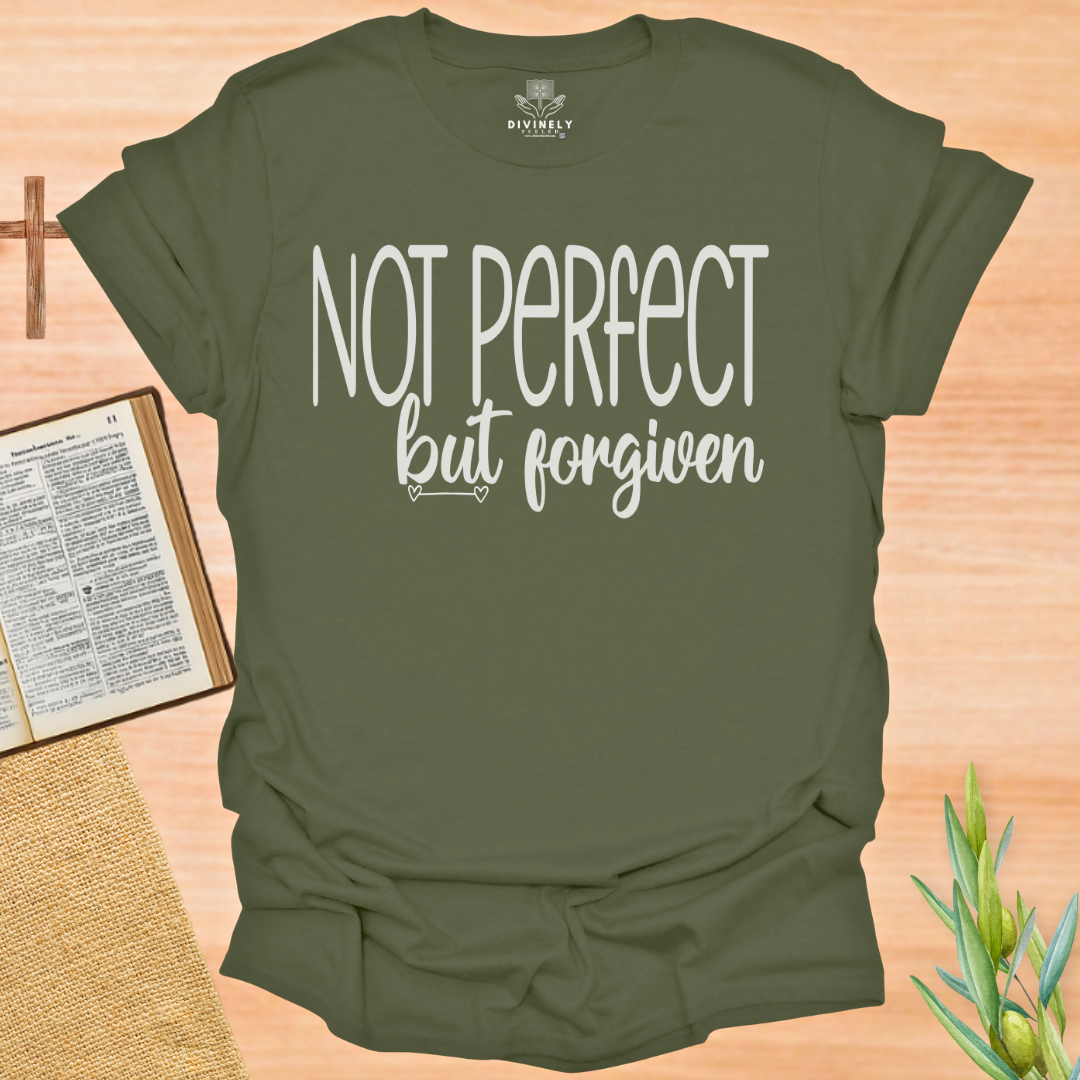Not Perfect But Forgiven T-Shirt