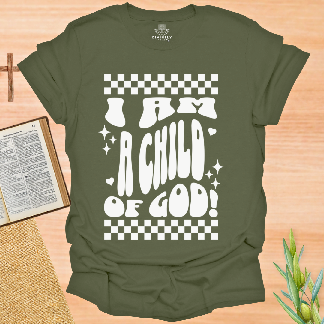 I am a Child Of God Unisex T-Shirt