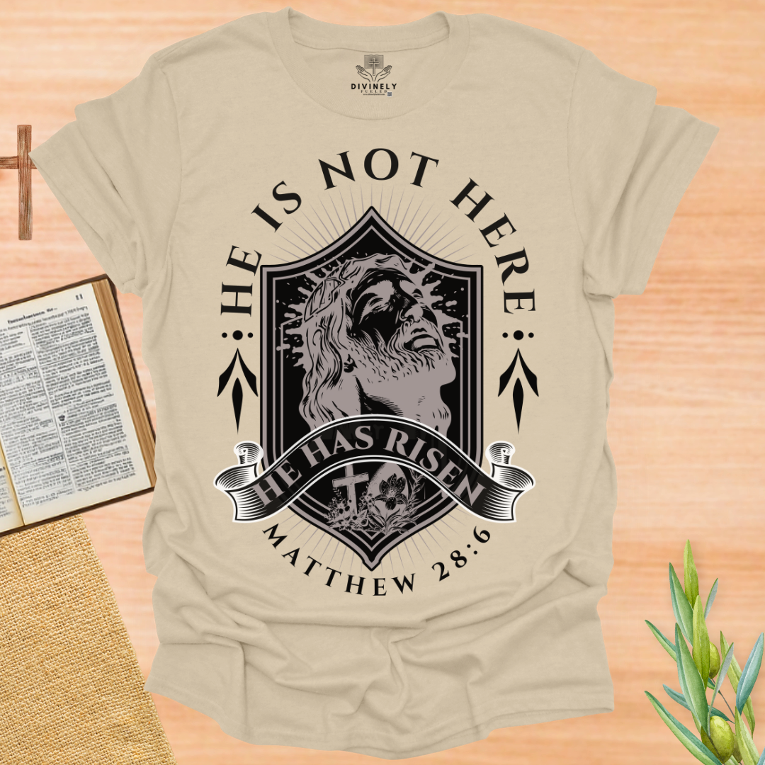 He is Risen T-Shirt