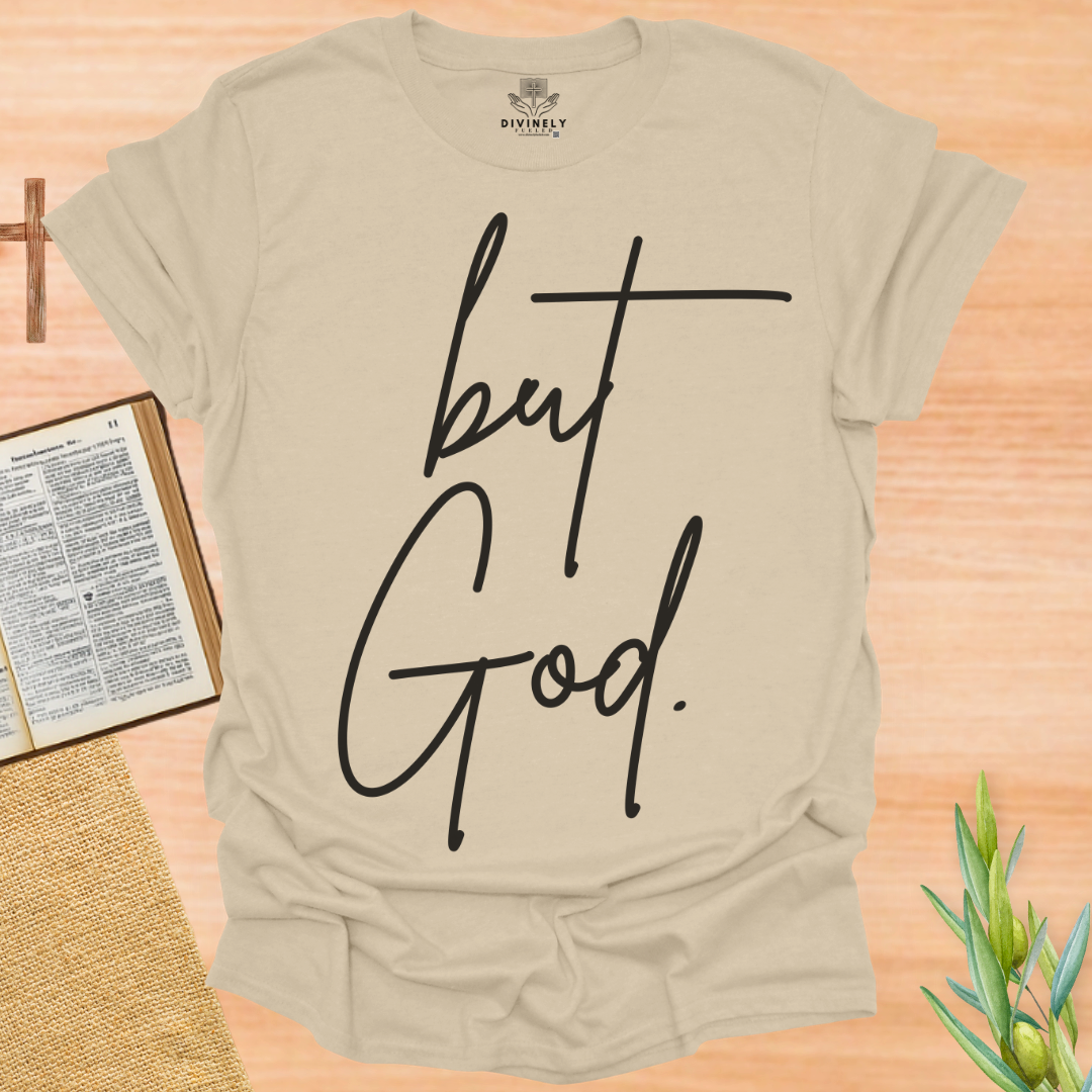 But God T-Shirt