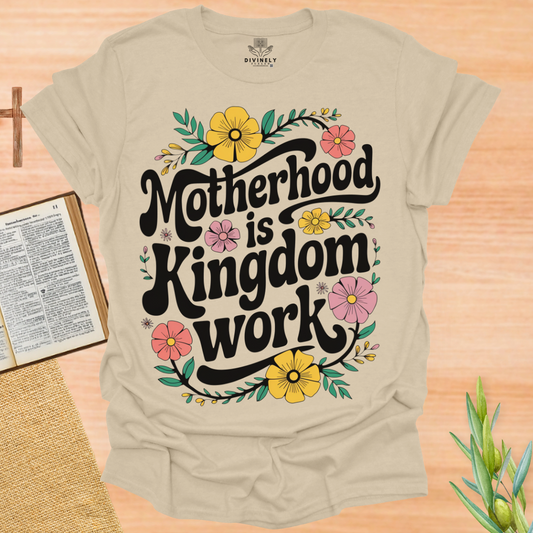 Motherhood Is Kingdom Work Floral T-Shirt