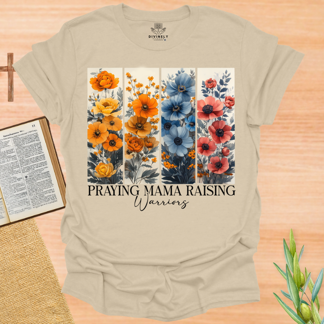 Praying Mama Raising Warriors T-Shirt