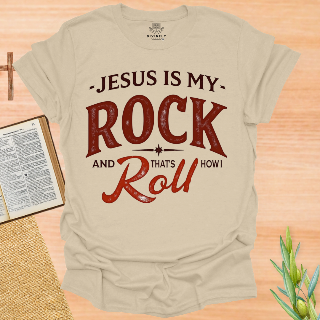 Jesus Is My Rock and That's How I Roll Unisex T-Shirt