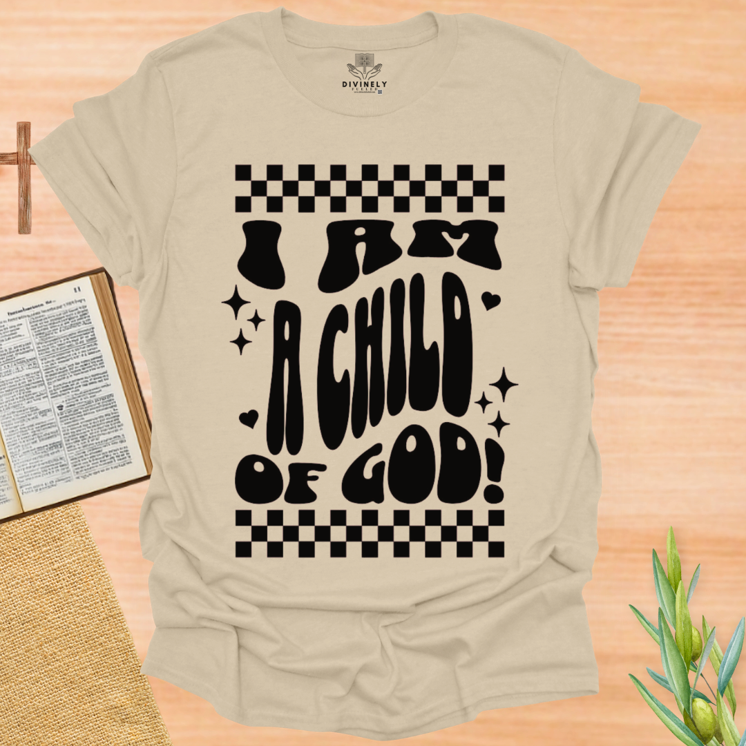 I am a Child Of God Unisex T-Shirt