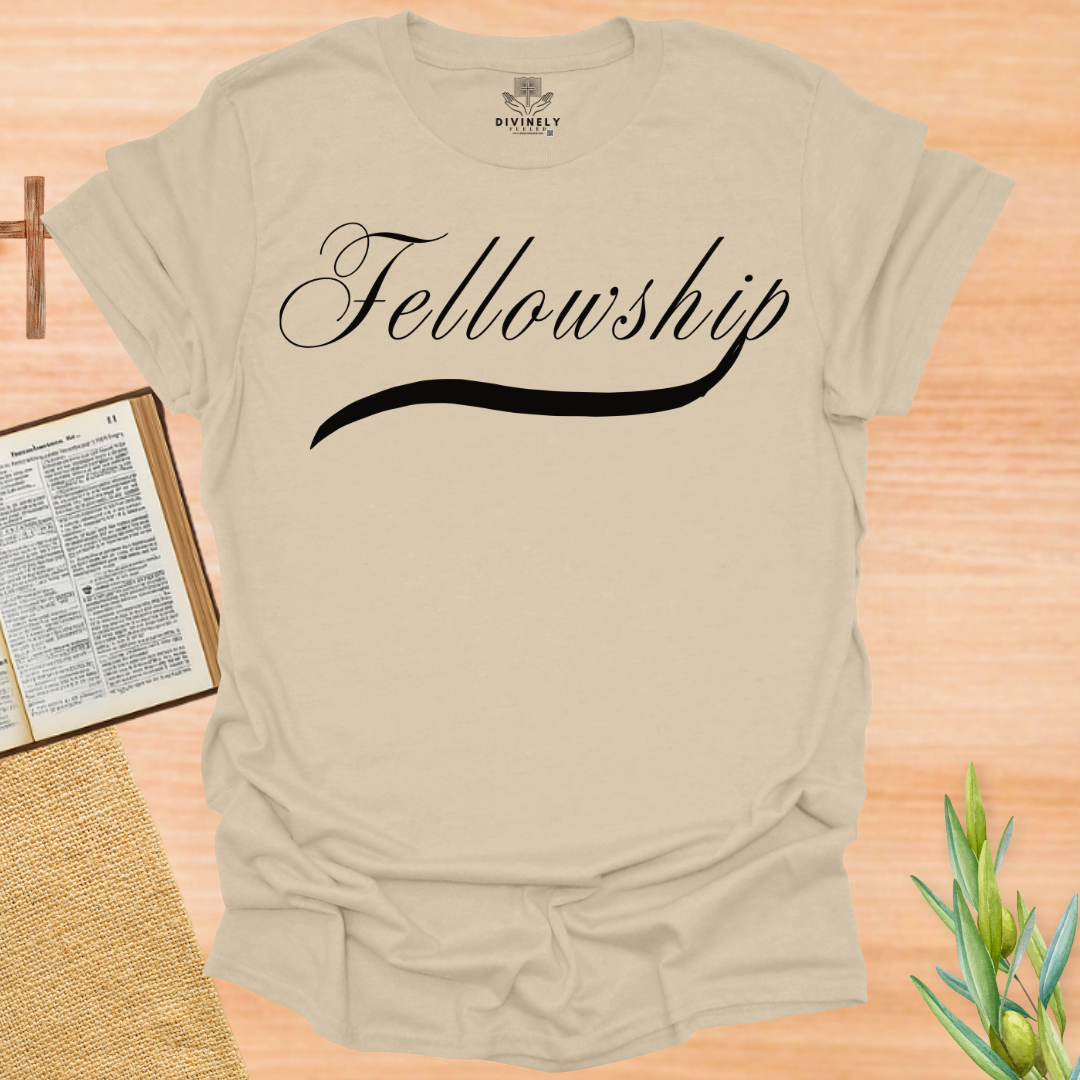 Fellowship T-Shirt