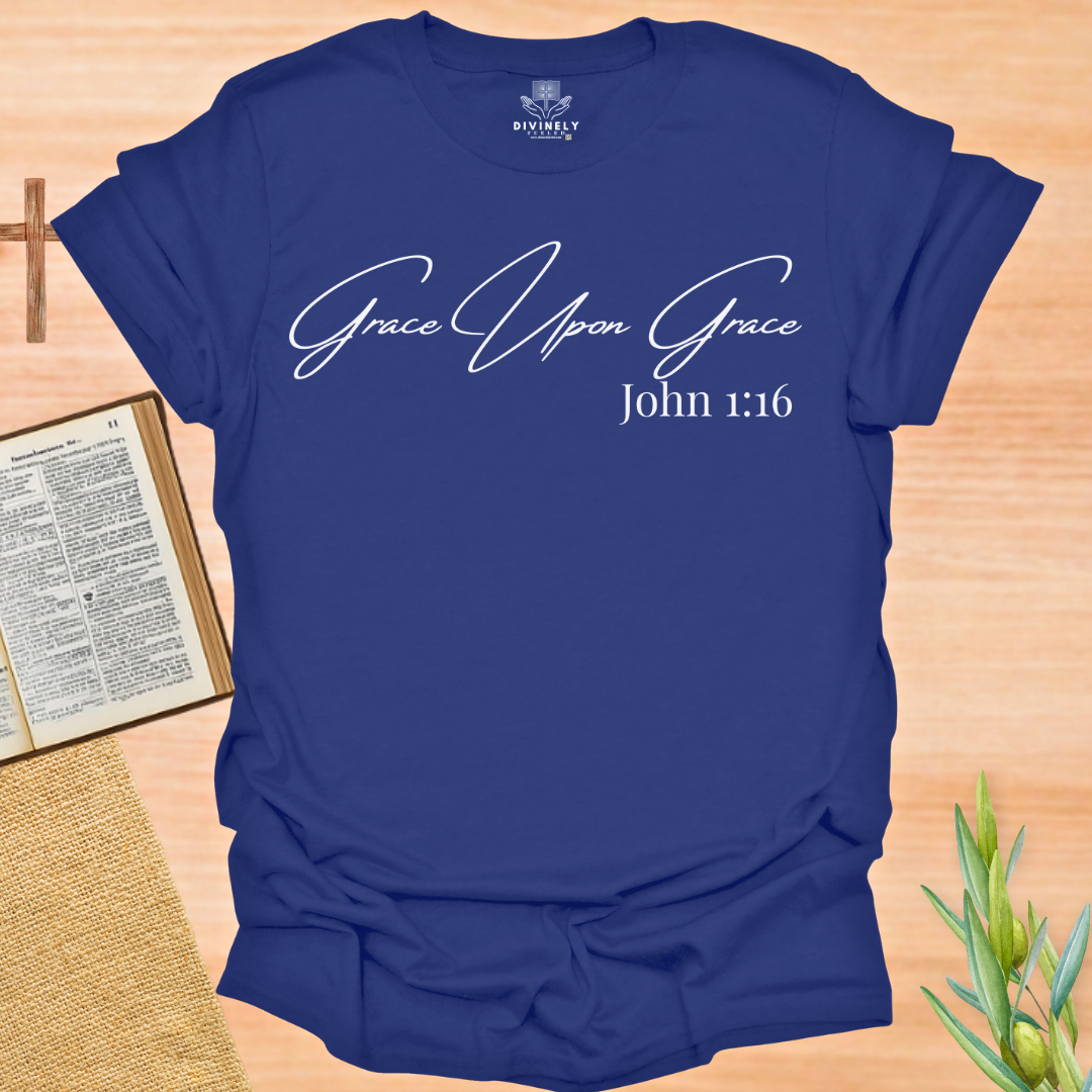 Grace Upon Grace Unisex T-Shirt