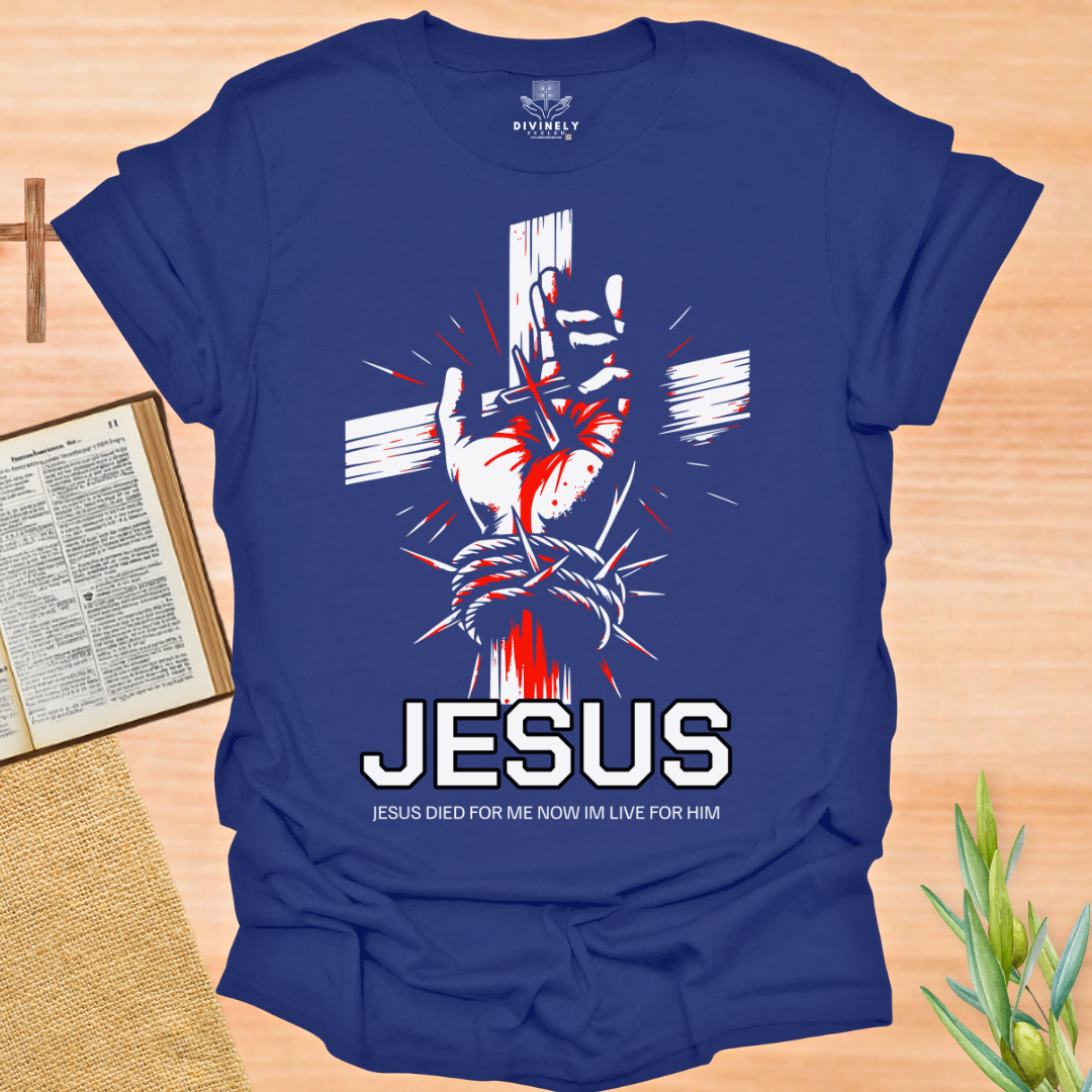 Jesus Died for Me Unisex T-Shirt