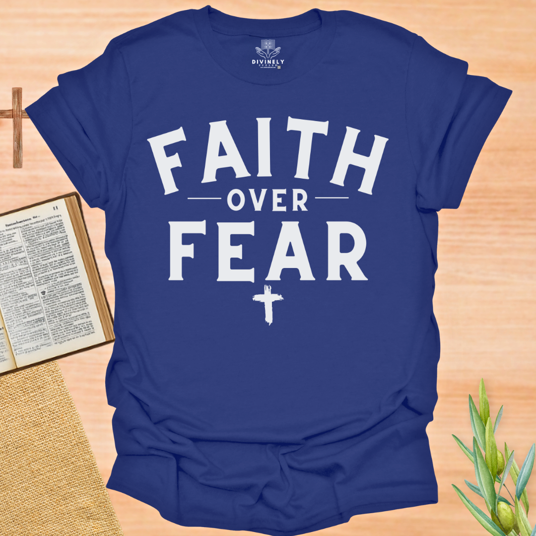 Faith Over Fear Unisex T-Shirt