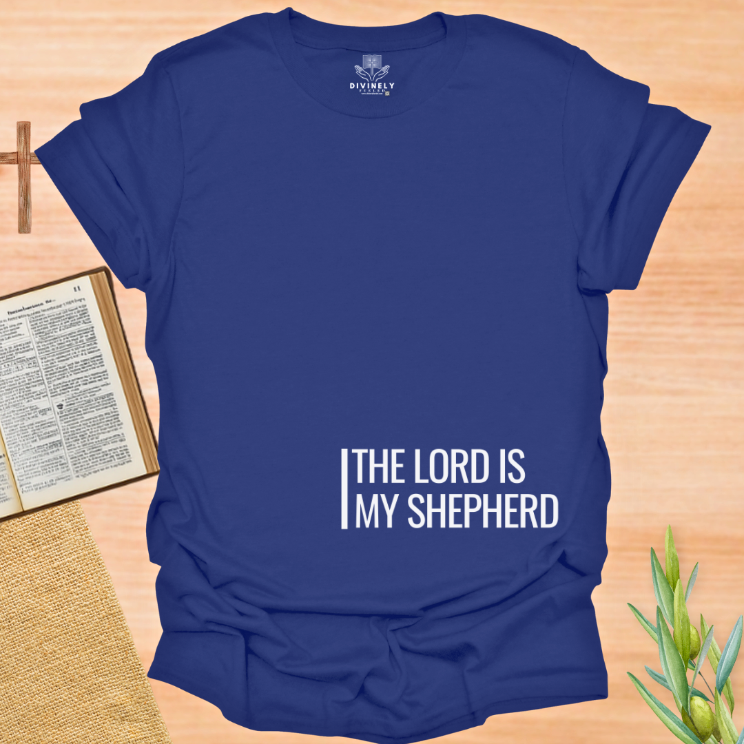 The Lord Is My Shepherd T-Shirt