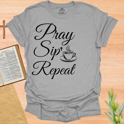 Pray Sip Repeat Unisex T-Shirt