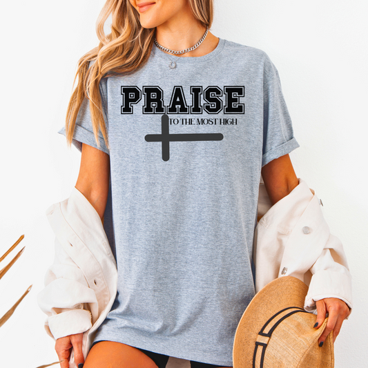 Praise to The Most High Cross T-Shirt