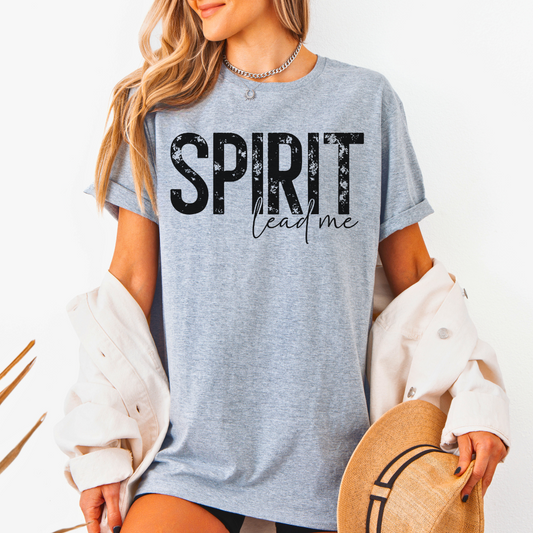 Spirit Lead Me T-Shirt